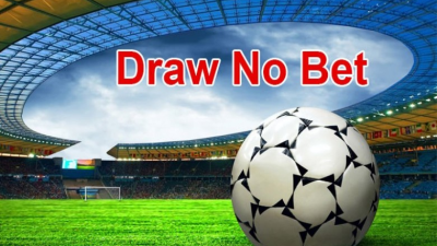 Bí quyết chơi kèo Draw No Bet ăn sạch nhà cái tiền cược lớn